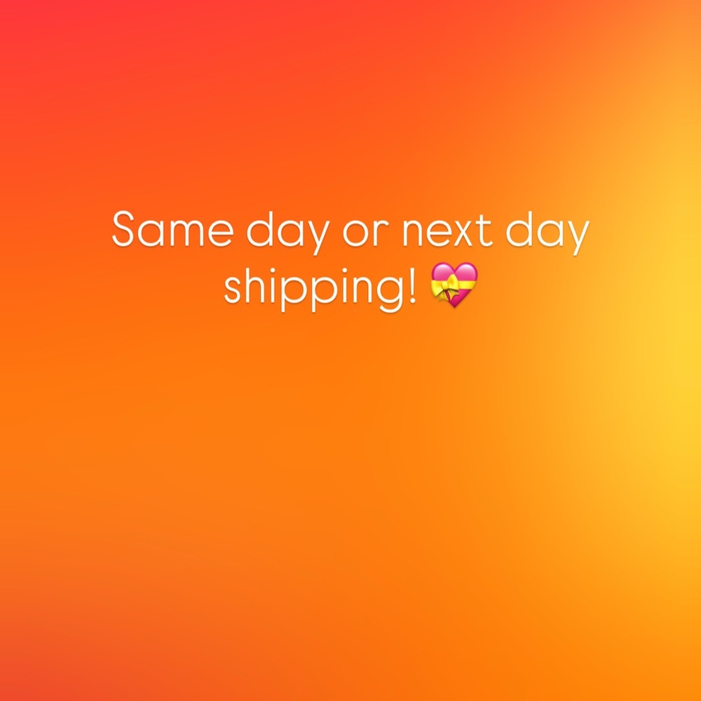 Same day or next day shipping!